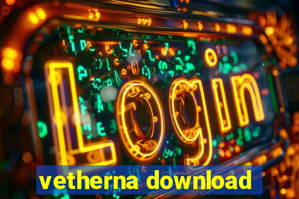 vetherna download